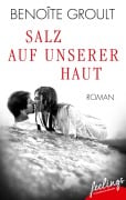 Cover-Bild zum Titel 'Salz auf unserer Haut' von 'Benoîte Groult'