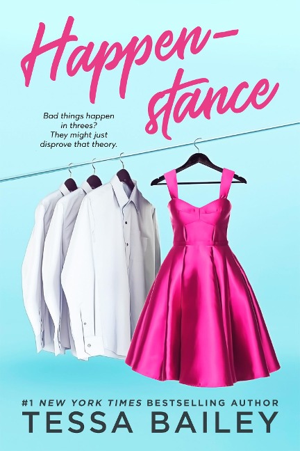 Happenstance - Tessa Bailey