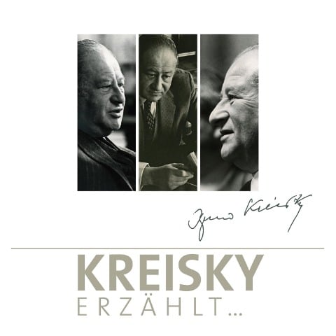 Kreisky Erzählt... - Bruno Kreisky