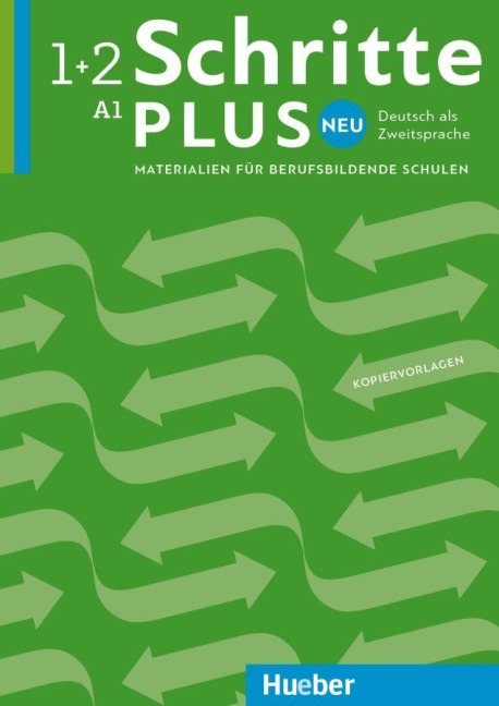 Schritte plus Neu 1+2 A1 Deutsch als Zweitsprache. Materialien für berufsbildende Schulen - Kopiervorlagen - Ulrike Beutel, Andreas Tomaszewski, Sabine Schlüter, Elke Koch