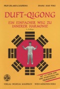 Cover-Bild zum Titel 'Duft-Qigong' von 'Gertrude Kubiena, Xiao Ping Zhang'