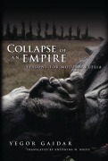 Cover-Bild zum Titel 'Collapse of an Empire' von 'Yegor Gaidar'
