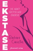 Cover-Bild zum Titel 'Ekstase' von 'Barbara Carrellas'