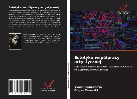 Estetyka wspó¿pracy artystycznej - Yvana Samandova, Borjan Zarevski