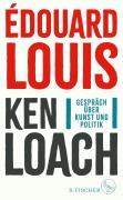 Cover-Bild zum Titel 'Gespräch über Kunst und Politik' von 'Édouard Louis, Ken Loach'