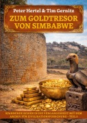 Cover-Bild zum Titel 'Zum Goldtresor von Simbabwe' von 'Peter Hertel, Tim Gernitz'