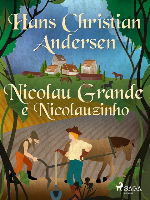 Nicolau Grande e Nicolauzinho - H. C. Andersen