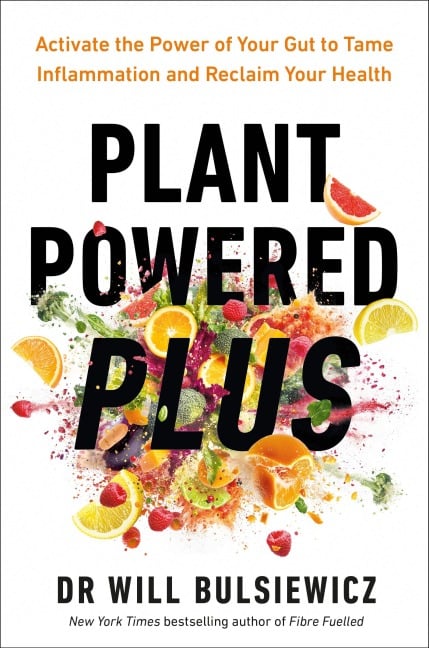 Plant Powered Plus - Will Bulsiewicz