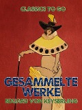 Cover-Bild zum Titel 'Gesammelte Werke' von 'Eduard Von Keyserling'
