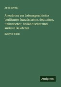Cover-Bild zum Titel 'Anecdoten zur Lebensgeschichte berühmter französischer, deutscher, italienischer, holländischer und anderer Gelehrten' von 'Abbé Raynal'
