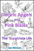 Cover-Bild zum Titel 'Electric Angels and Pink Bikies' von 'Jay Maclean'