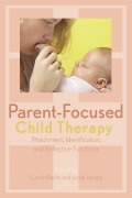 Cover-Bild zum Titel 'Parent-Focused Child Therapy' von ''