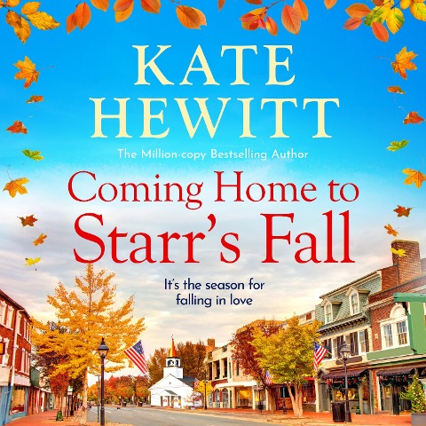 Coming Home to Starr's Fall - Kate Hewitt
