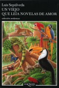 Cover-Bild zum Titel 'Un Viejo que leia novelas de amor' von 'Luis Sepulveda'