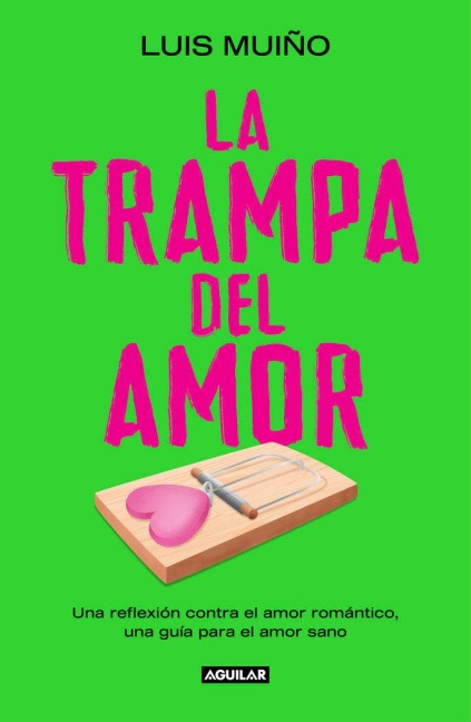La Trampa del Amor / The Love Trap - Luis Muiño