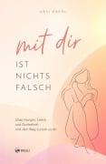 Cover-Bild zum Titel 'Mit dir ist nichts falsch' von 'Ursi Eberl'