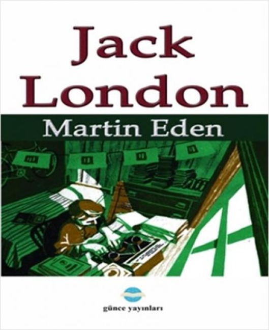 Martin Eden - Jack London