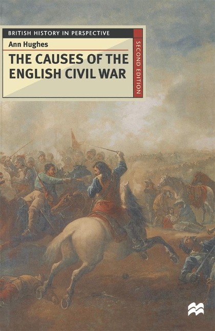 The Causes of the English Civil War - Ann Hughes