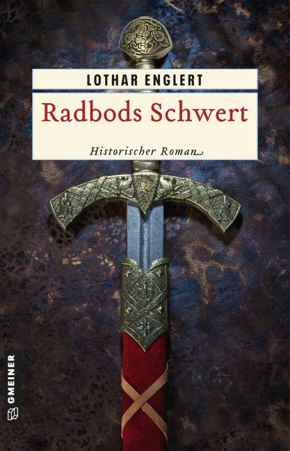 Radbods Schwert - Lothar Englert