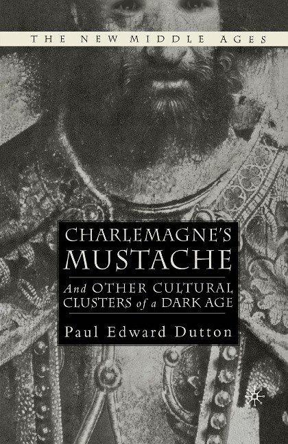 Charlemagne's Mustache - P. Dutton