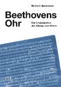Beethovens Ohr - Michael Heinemann