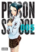 Prison School, Vol. 5 - Akira Hiramoto