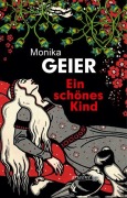 Cover-Bild zum Titel 'Ein schönes Kind' von 'Monika Geier'