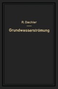 Cover-Bild zum Titel 'Grundwasserströmung' von 'Robert Dachler'