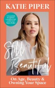 Cover-Bild zum Titel 'Still Beautiful' von 'Katie Piper'