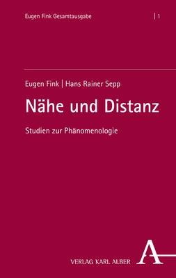 Nähe und Distanz - Eugen Fink