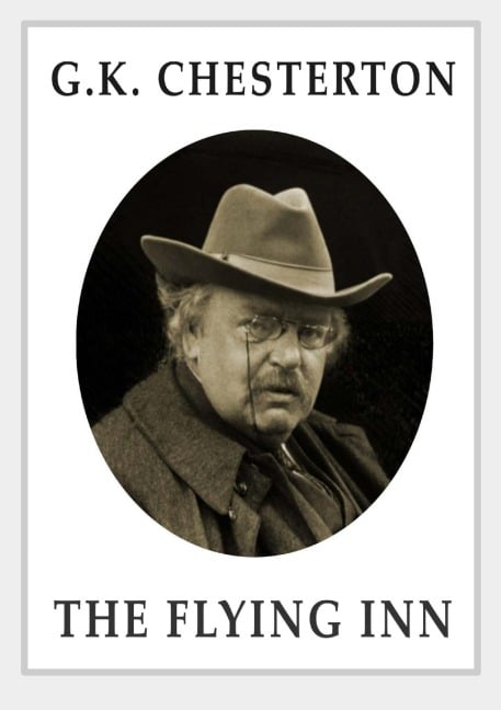 The Flying Inn - G. K. Chesterton