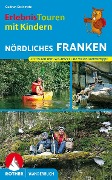 Cover-Bild zum Titel 'Erlebnistouren mit Kindern Nördliches Franken' von 'Gudrun Steinmetz'