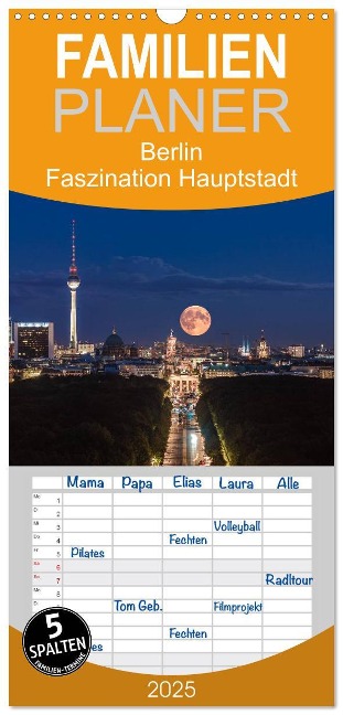 Familienplaner 2025 - Berlin - Faszination Hauptstadt mit 5 Spalten (Wandkalender, 21 x 45 cm) CALVENDO - Jean Claude Castor I 030mm-Photography