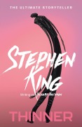 Cover-Bild zum Titel 'Thinner' von 'Richard Bachman, Stephen King'