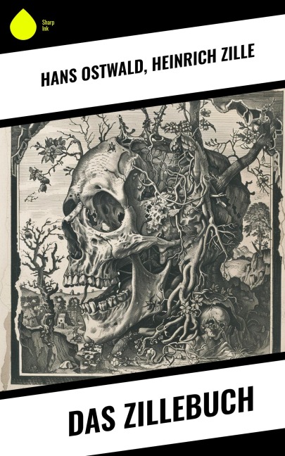 Das Zillebuch - Hans Ostwald, Heinrich Zille