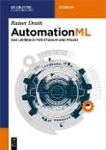 Cover-Bild zum Titel 'AutomationML' von 'Rainer Drath'