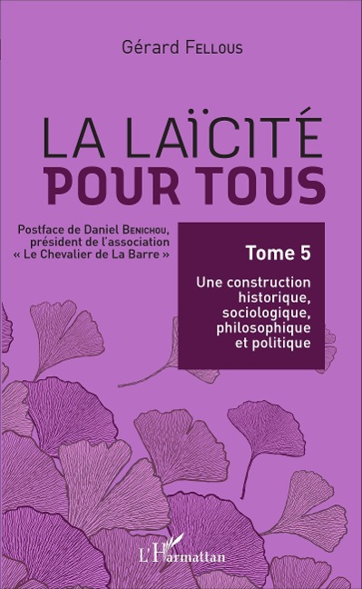 La laïcité pour tous - Gérard Fellous