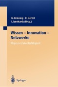 Cover-Bild zum Titel 'Wissen - Innovation - Netzwerke Wege zur Zukunftsfähigkeit' von ''