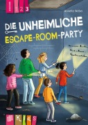 Cover-Bild zum Titel 'Die unheimliche Escape-Room-Party - Lesestufe 3' von 'Annette Weber'