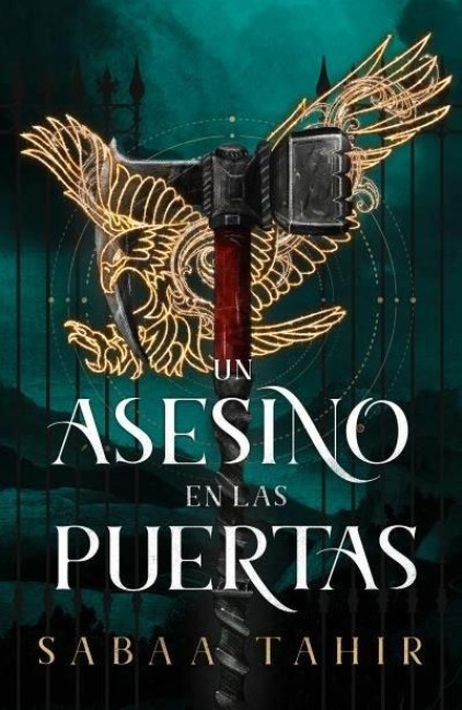 Un Asesino En Las Puertas (an Ember in the Ashes, 3) - Sabaa Tahir