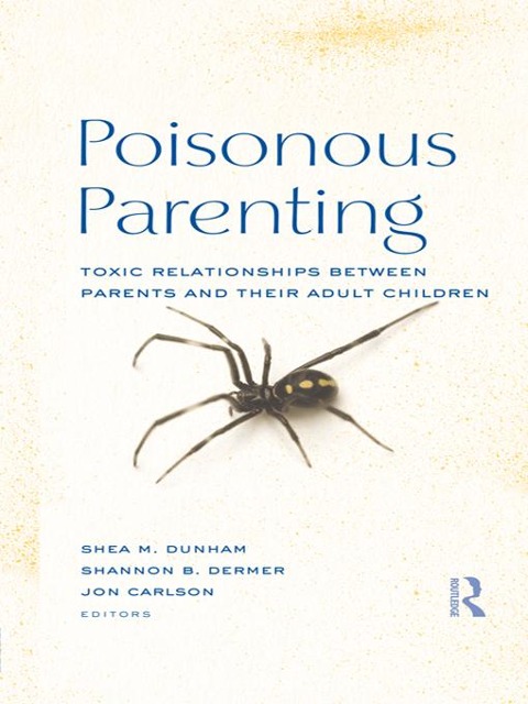 Poisonous Parenting - 