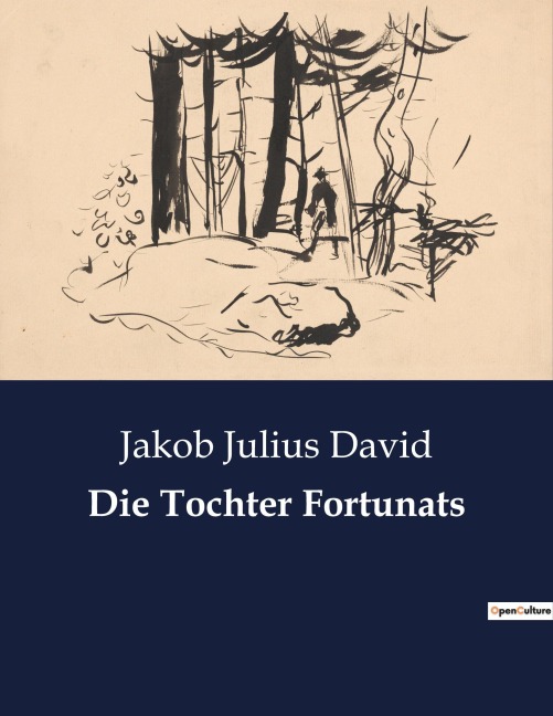 Die Tochter Fortunats - Jakob Julius David