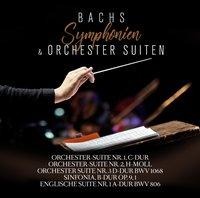 Bachs Symphonien und Orchestersuiten - Johann Sebastian Bach