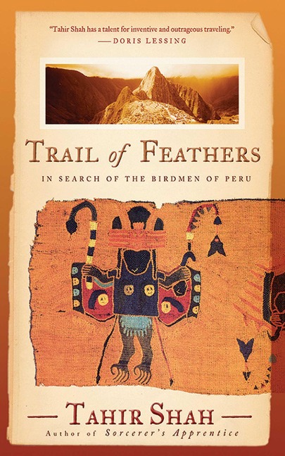 Trail of Feathers - Tahir Shah