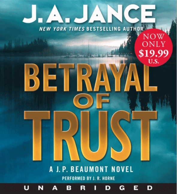 Betrayal of Trust Low Price CD - J A Jance