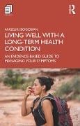 Cover-Bild zum Titel 'Living Well with A Long-Term Health Condition' von 'Angeliki Bogosian'