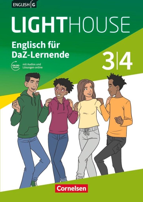 English G Lighthouse 3/4: 7./8. Schuljahr. Englisch für DaZ-Ler. Workbook mit Audios und Lösungen online - Priscilla Lavodrama, Berit Rudolph