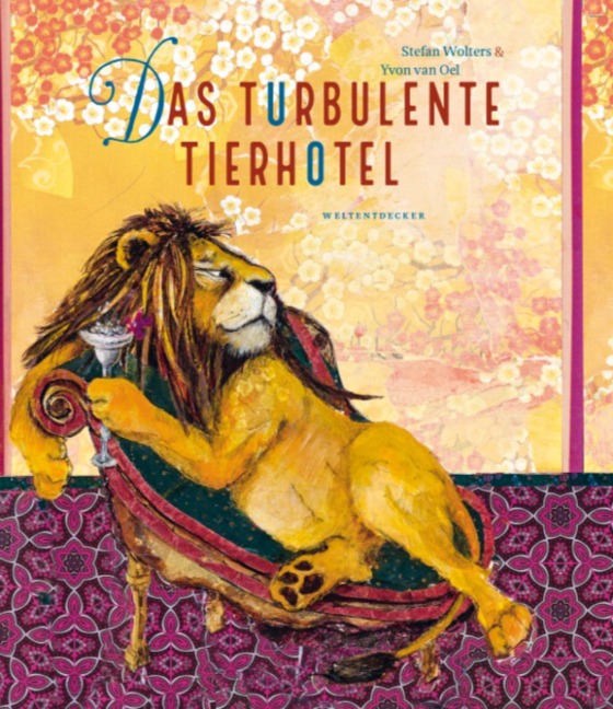 Das turbulente Tierhotel - Stefan Wolters