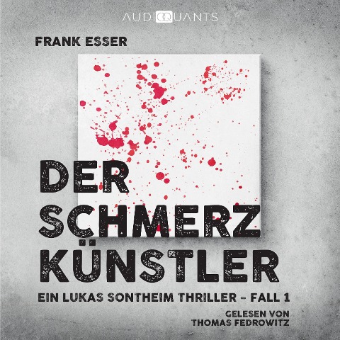 Der Schmerzkünstler - Frank Esser