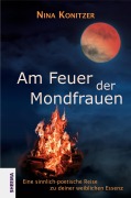 Cover-Bild zum Titel 'Am Feuer der Mondfrauen' von 'Nina Konitzer'